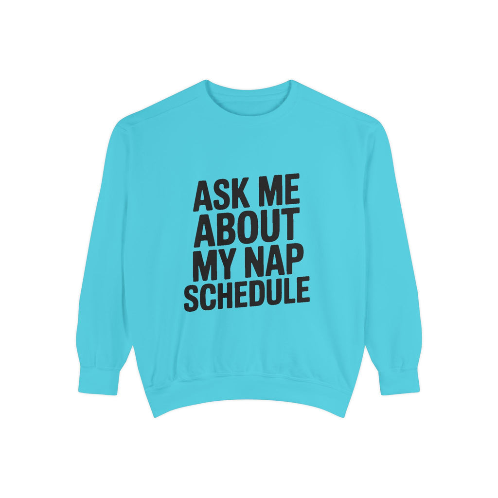 Ask Me About My Nap Schedule Sweatshirt, Funny Embroidered Crewneck, Nap Lover Gift, Cozy Minimalist Sweatshirt for Tired Adults