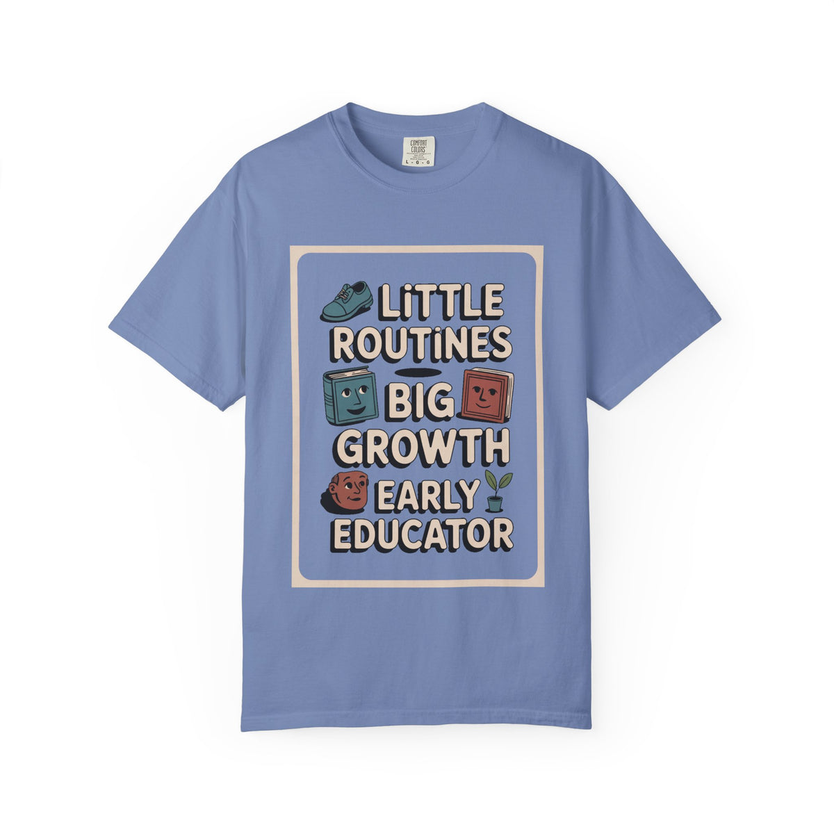 Early Childhood Educator Shirt, Little Routines Big Growth Tee, Preschool Teacher Gift, Early Educator Retirement Gift, Pre-K Teacher Shirt
