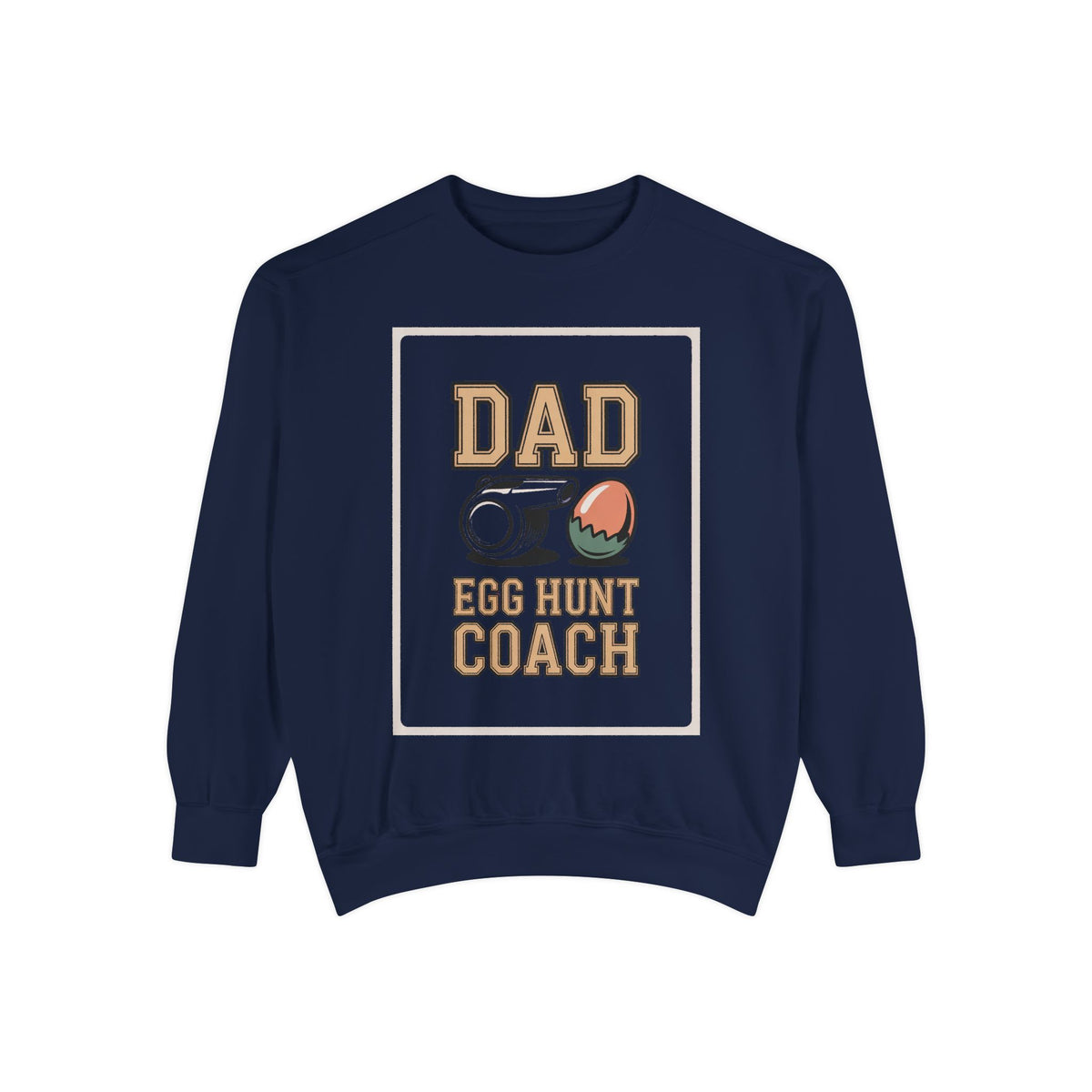 Dad Easter Sweatshirt, Egg Hunt Coach Shirt, Funny Easter Gift For Dad, Dad Easter Crewneck, Easter Sweatshirt For Him, Coach Dad Gift