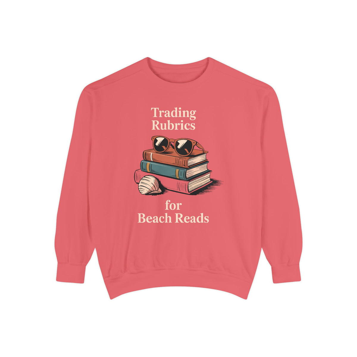 ELA Teacher Sweatshirt, End of School Year Gift, Trading Rubrics For Beach Reads Tee, English Teacher Crewneck, Book Lover Teacher Gift