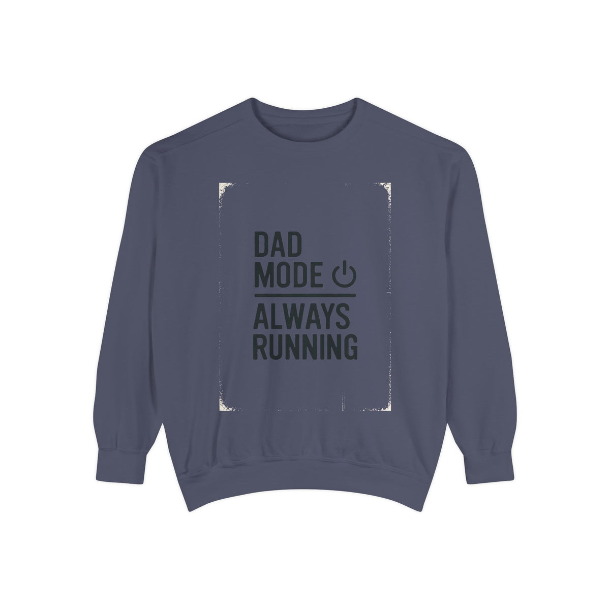 Dad Mode Sweatshirt, IT Dad Gift, Always Running Crewneck, Funny Programmer Dad Shirt, Father's Day Gift For Tech Dad, Computer Dad Tee