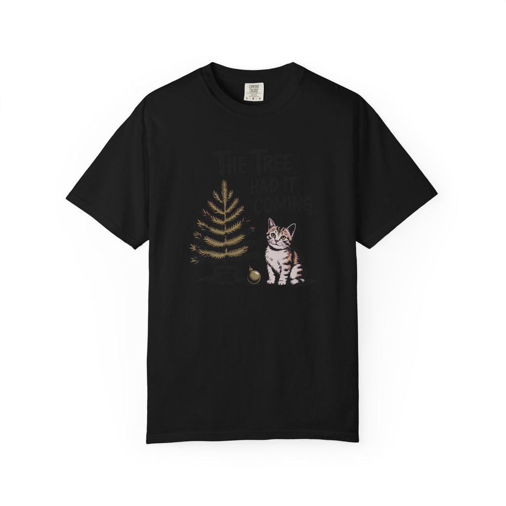 Cat Lover Christmas Shirt, The Tree Had It Coming Tee, Funny Cat Christmas Gift, Cat Owner Holiday Shirt, Christmas Cat Lover Gift