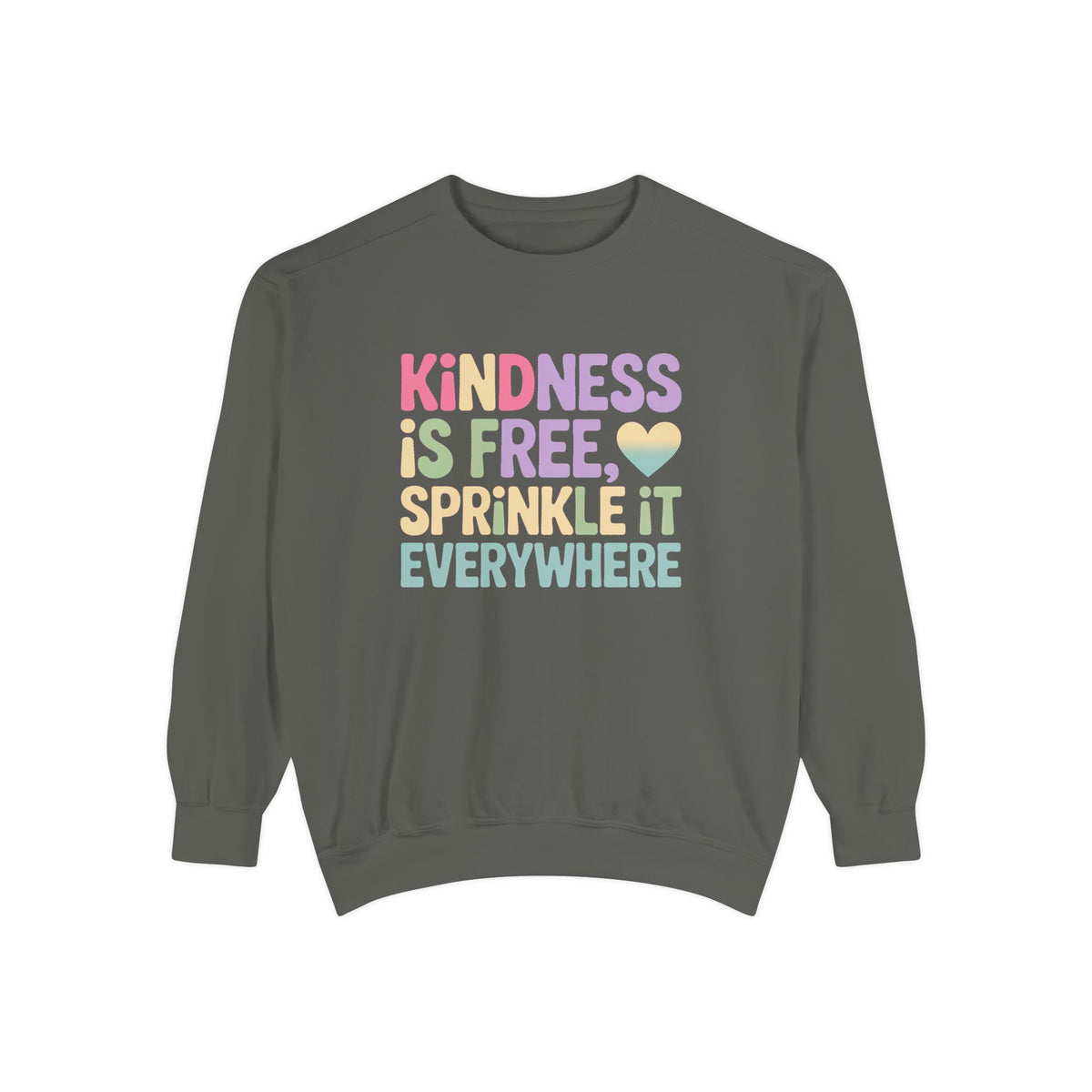 Kindness Is Free Sprinkle It Everywhere Sweatshirt, Embroidered Crewneck, Positive Vibes Pullover, Kindness Gift Sweatshirt