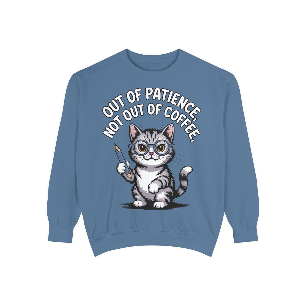 Teacher Cat Sweatshirt, Funny Cat Teacher Crewneck, Out Of Patience Not Out Of Coffee Shirt, Teacher Gift, Cat Lover Sweatshirt
