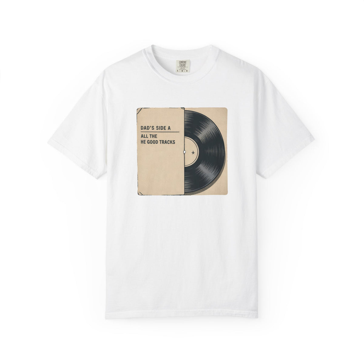 Dad's Side A Shirt, Music Lover Dad Gift, Father's Day Shirt For Vinyl Record Dad, Funny Dad Tee, All The Good Tracks Shirt, Gift For Music…