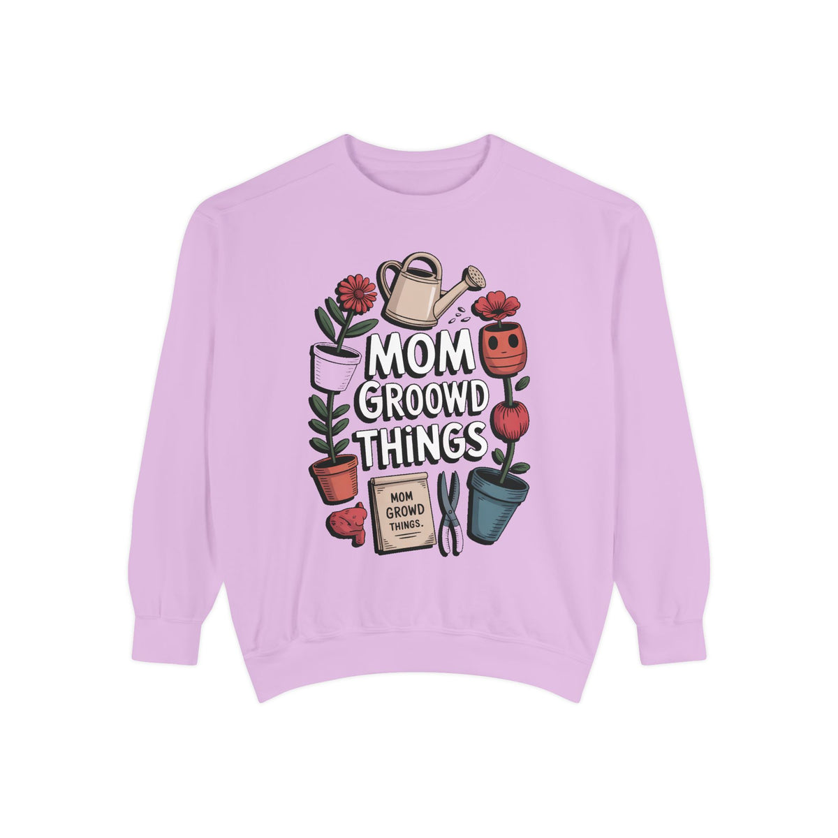 Gardener Mom Sweatshirt, Mom Grows Good Things Crewneck, Mothers Day Gift For Gardener Mom, Plant Mom Sweatshirt, Garden Lover Gift