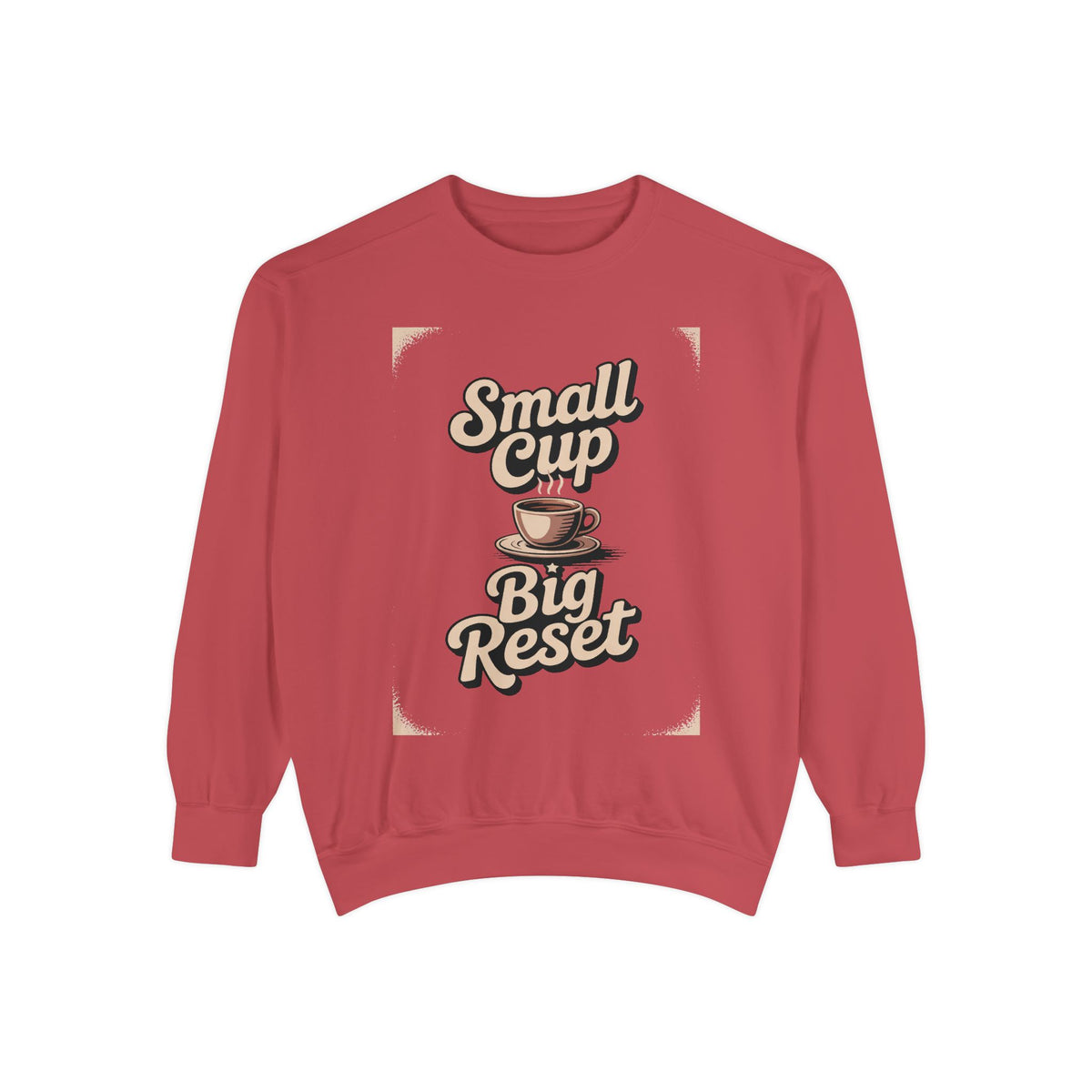 Coffee Lover Sweatshirt, Small Cup Big Reset Crewneck, Retro Coffee Hobby Gift, Espresso Lover Sweatshirt, Coffee Addict Gift, Cozy Café Pu…