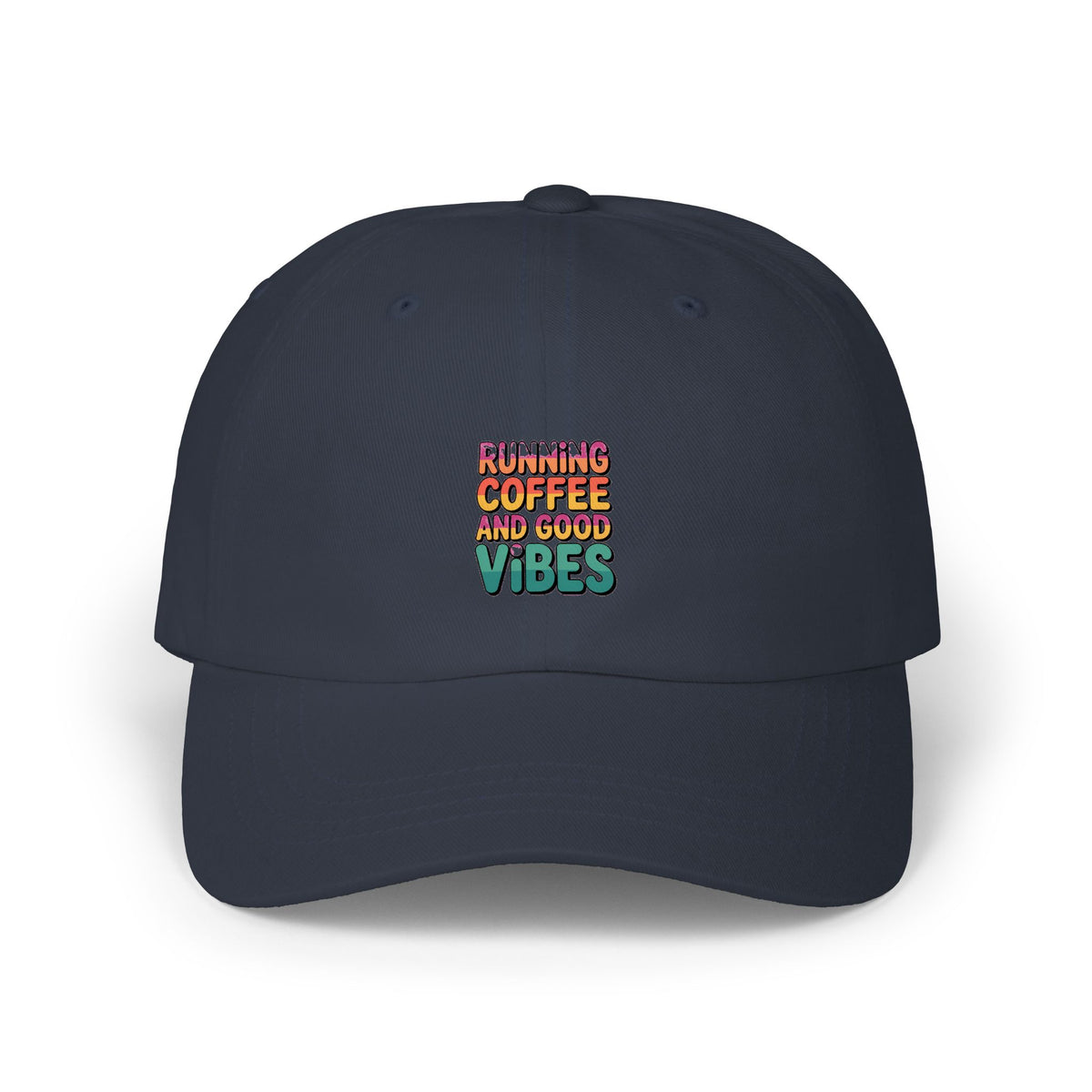 Running On Coffee And Vibes Dad Hat, Funny Coffee Lover Embroidered Cap, Coffee Addict Gift, Cute Dad Cap For Coffee Drinkers