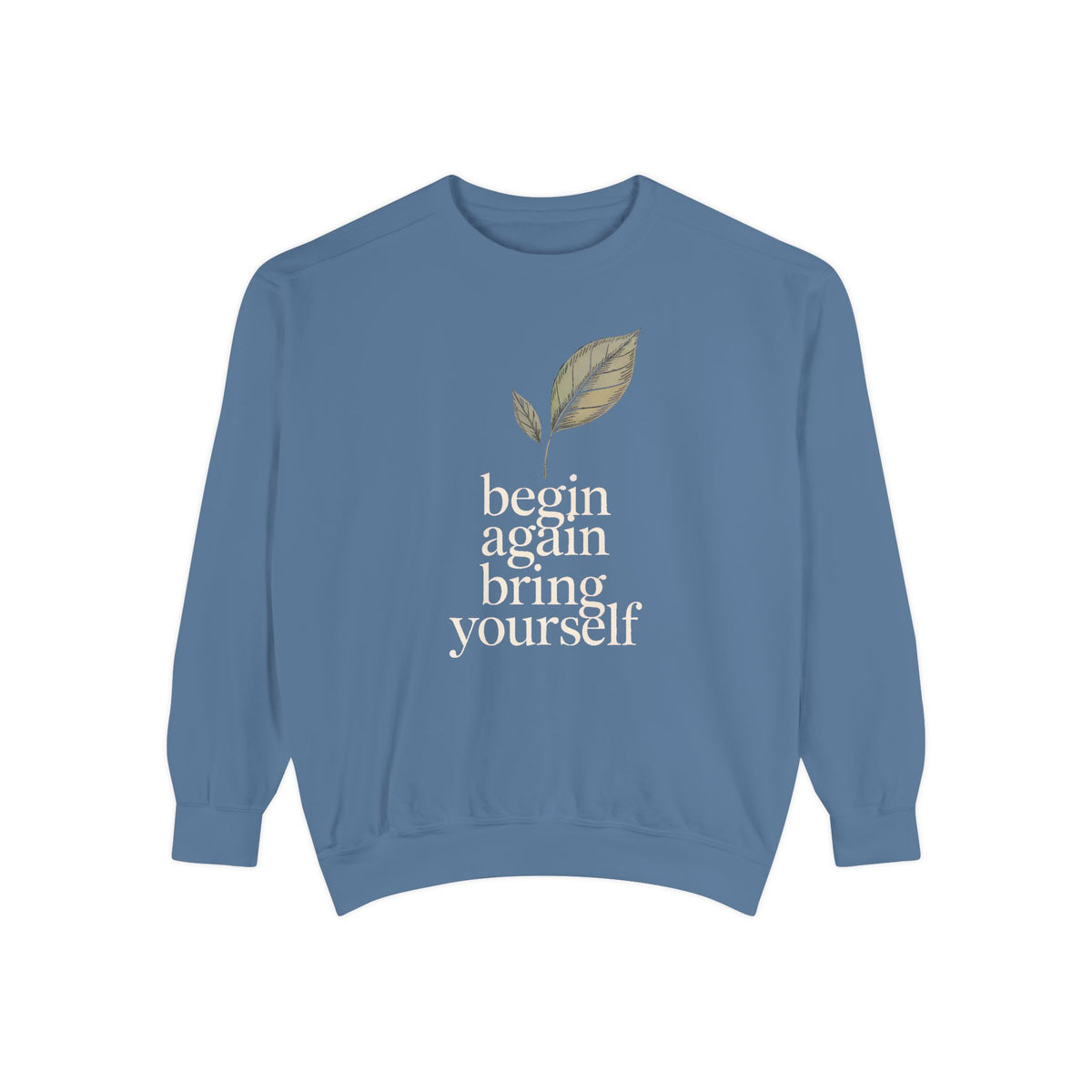 New Job Sweatshirt, Begin Again Crewneck, New Chapter Gift, Faith Based Gift, Positive Message Sweatshirt, Inspirational New Job Gift