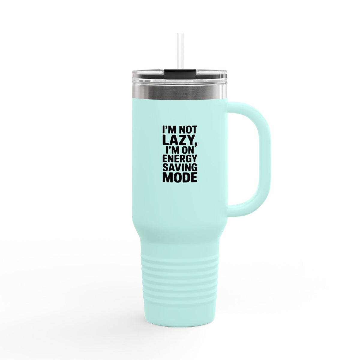 Energy Saving Mode Travel Mug, Funny Lazy Quote Tumbler, I'm Not Lazy Sarcastic Mug Gift, 40oz Insulated Tumbler with Handle