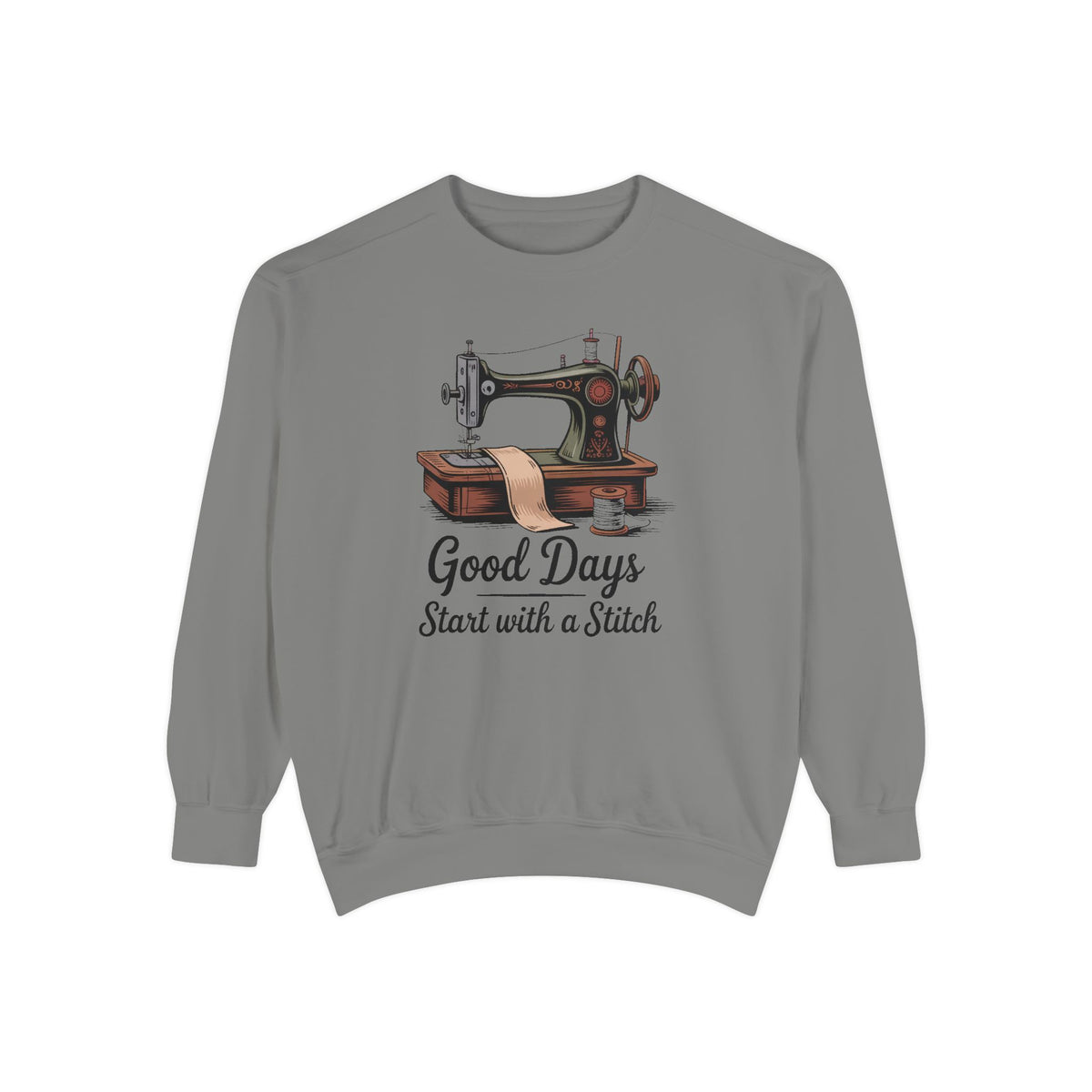 Sewing Sweatshirt, Good Days Start With A Stitch, Gift For Seamstress, Quilter Hobby Sweatshirt, Vintage Sewing Machine Crewneck