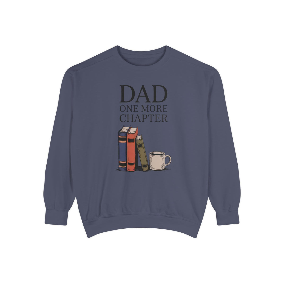 Dad Reader Sweatshirt, One More Chapter Crewneck, Father's Day Gift For Book Lover Dad, Bookish Dad Gift, Reading Dad Sweatshirt, Gift For…