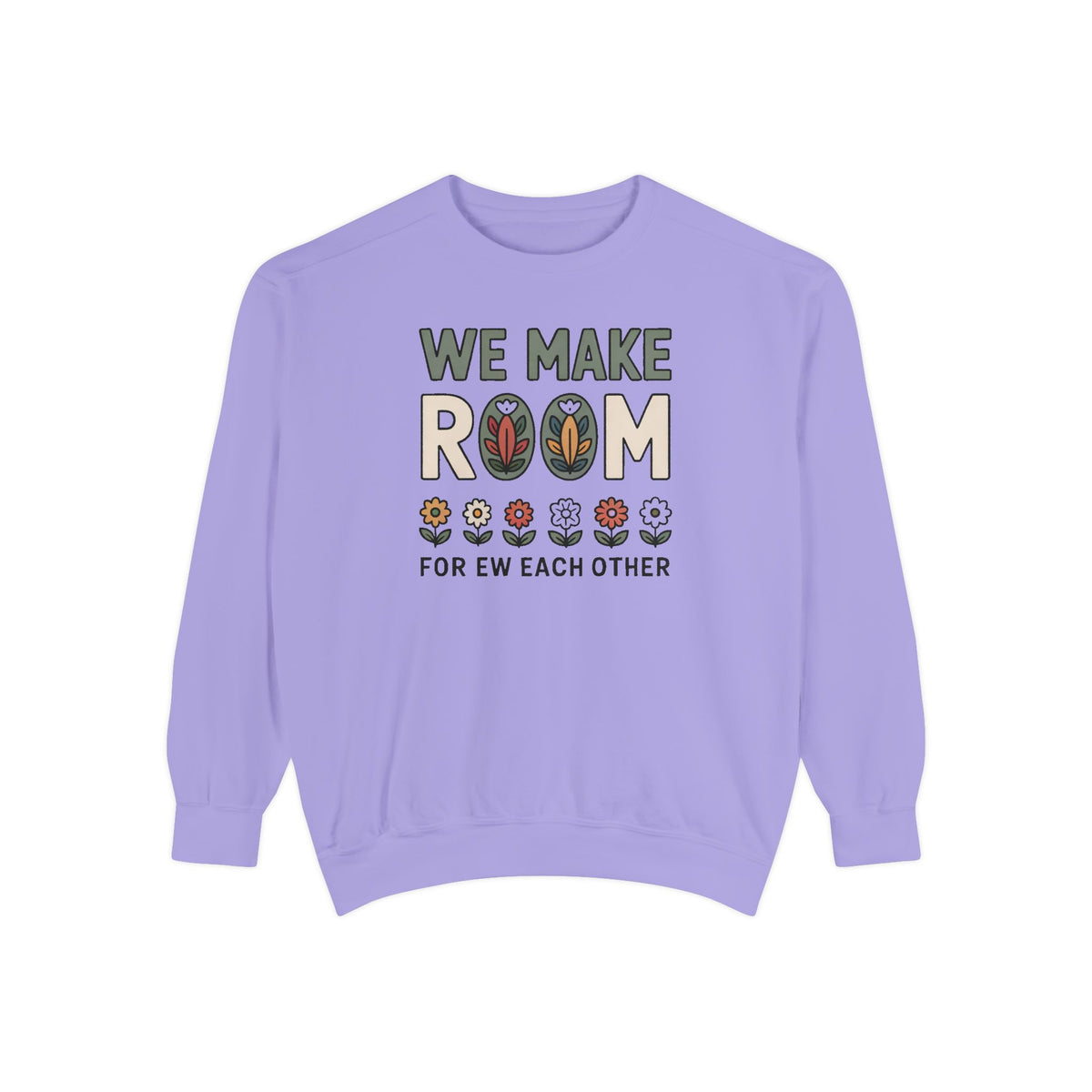 We Make Room For Each Other Sweatshirt, Friendship Support Gift, Faith Based Crewneck, Positive Message Sweatshirt For Friends, Encourageme…