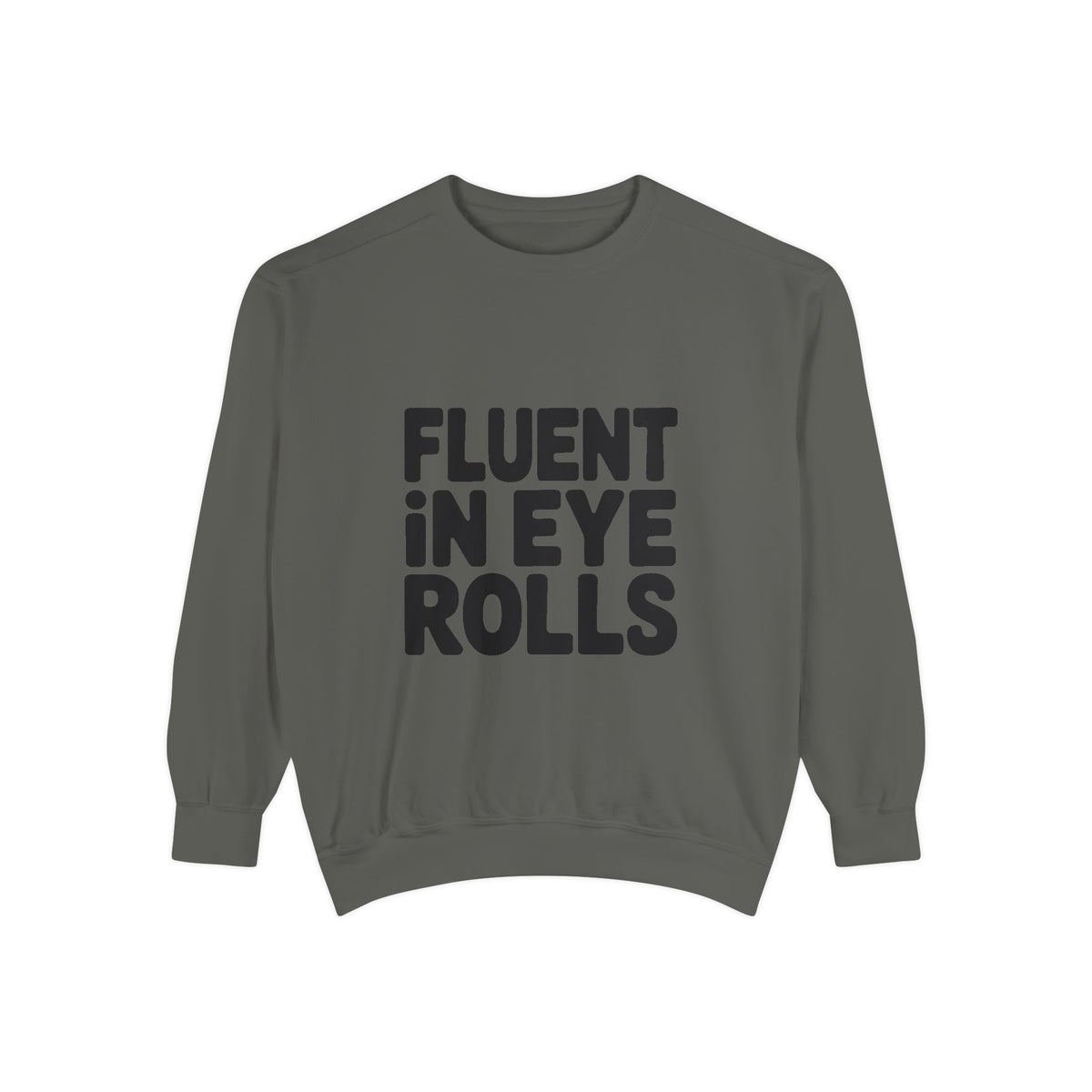 Fluent In Eye Rolls Sweatshirt, Funny Sarcastic Crewneck, Embroidered Patch Style Sweatshirt, Sassy Teen Gift, Snarky Quote Pullover