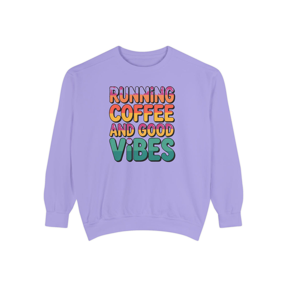 Running On Coffee And Vibes Sweatshirt, Retro Gradient Typography Crewneck, Coffee Lover Gift, Positive Vibes Pullover
