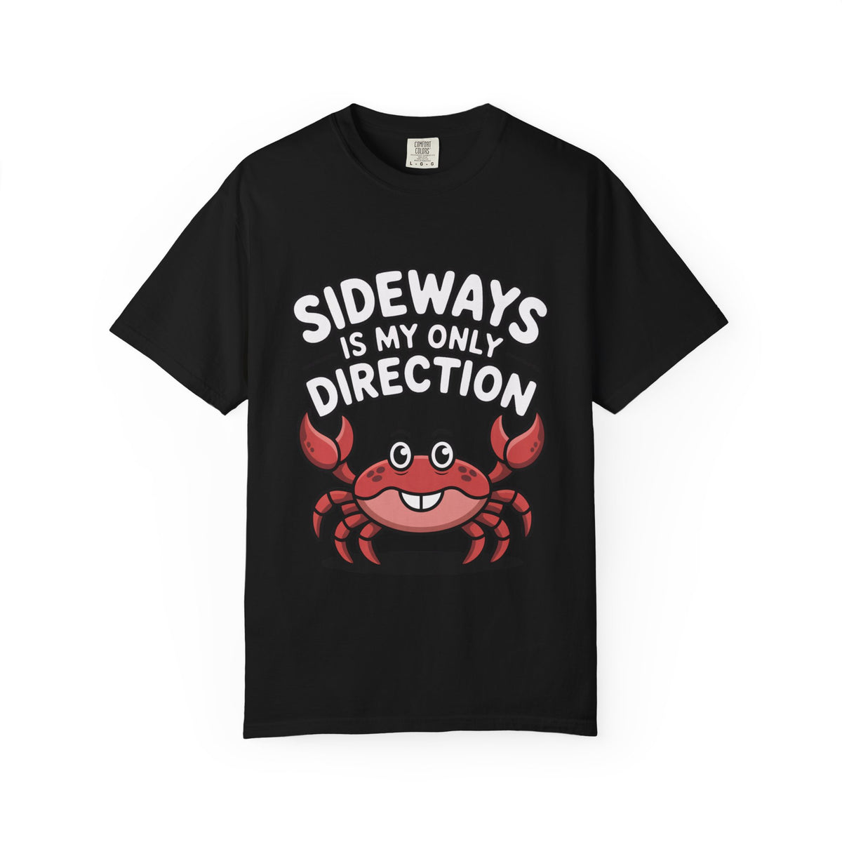 Funny Crab Shirt, Sideways Is My Only Direction T-Shirt, Cute Beach Crab Tee, Funny Ocean Animal Gift