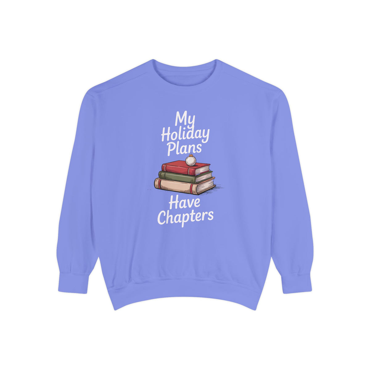 Bookish Christmas Sweatshirt, My Holiday Plans Have Chapters, Funny Book Lover Gift, Reader Christmas Crewneck, Bookworm Holiday Shirt, Boo…