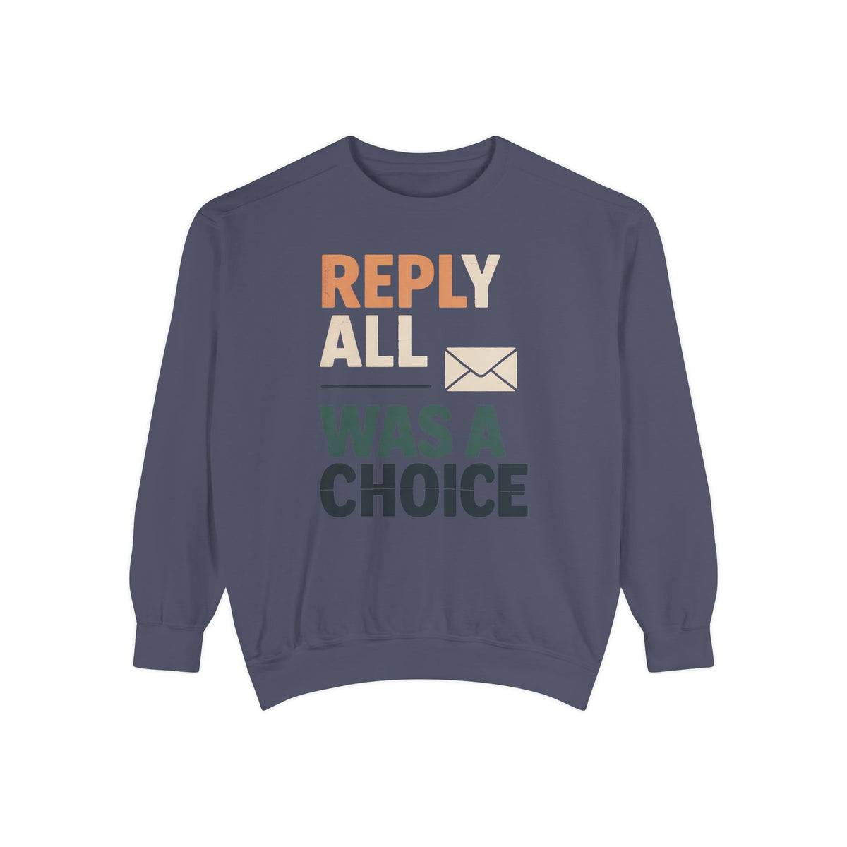 Office Admin Sweatshirt, Reply All Was A Choice, Sarcastic Coworker Gift, Funny Office Admin Shirt, Role Based Sarcasm Crewneck, Admin Assi…