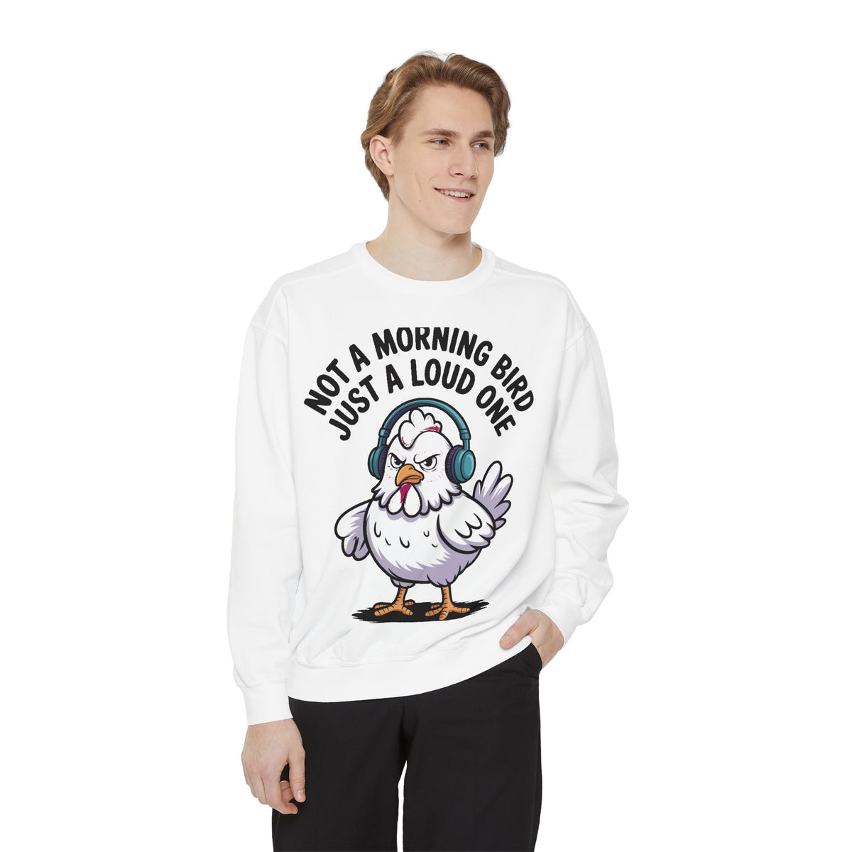 Funny Chicken Sweatshirt, Not A Morning Bird Just A Loud One Crewneck, Grumpy Chicken Sweatshirt Gift