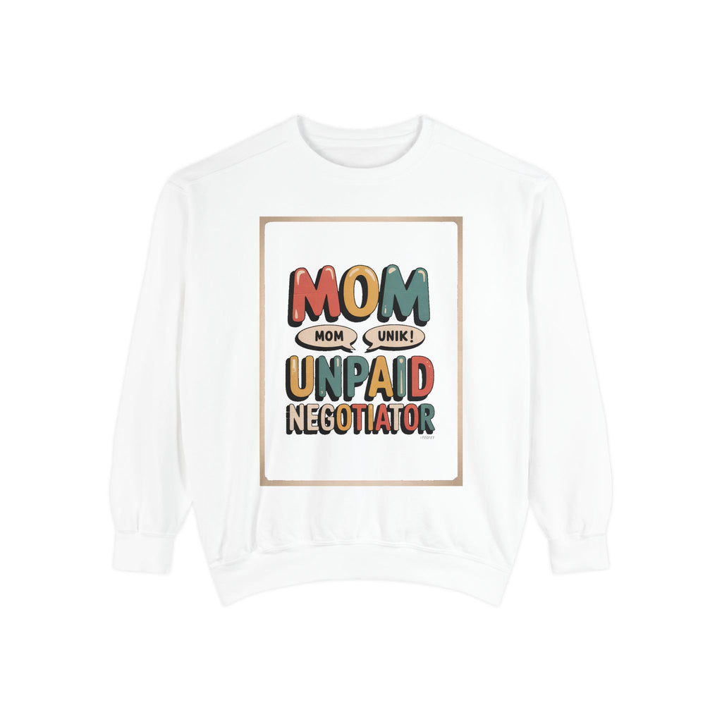 Mom Sweatshirt, Unpaid Negotiator Crewneck, Funny Mom Sarcasm Gift, Retro Mom Life Sweatshirt, Sarcastic Mom Gift, Mother's Day Tee