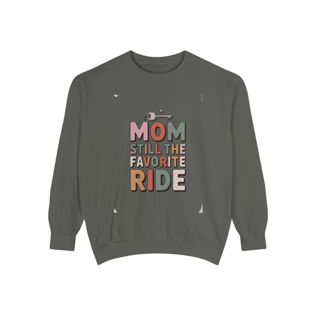 Mom of Teenagers Sweatshirt, Still The Favorite Ride, Funny Mom Gift, Mother's Day Gift For Mom, Retro Mom Crewneck, Mom Life Sweatshirt