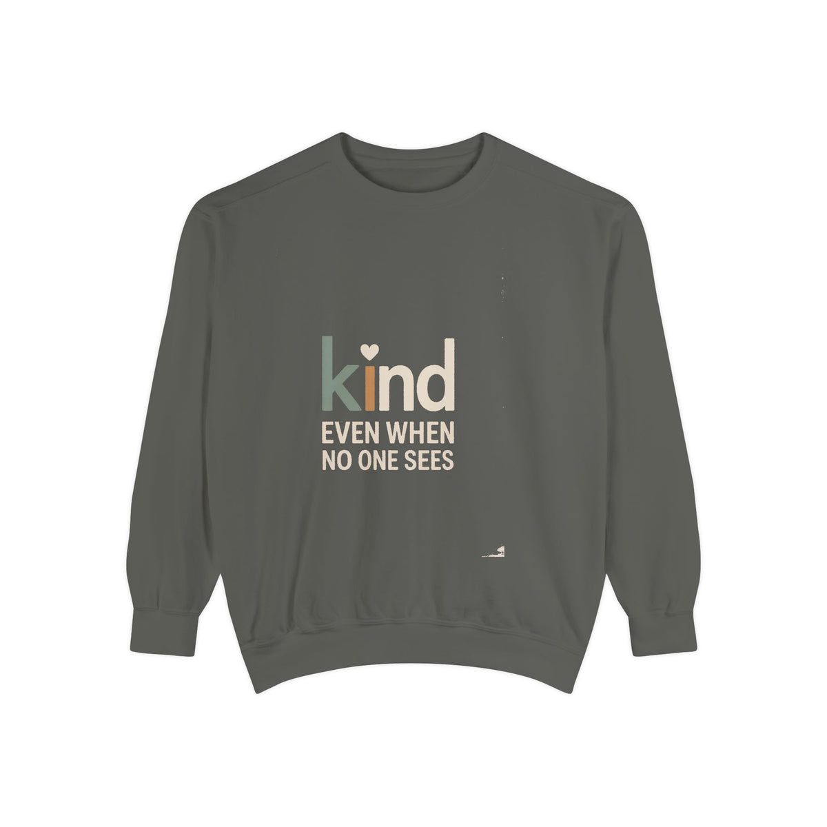 Be Kind Sweatshirt, Kind Even When No One Sees Crewneck, Faith Based Gift, Positive Message Sweatshirt, Inspirational Gift for Her, Embroid…