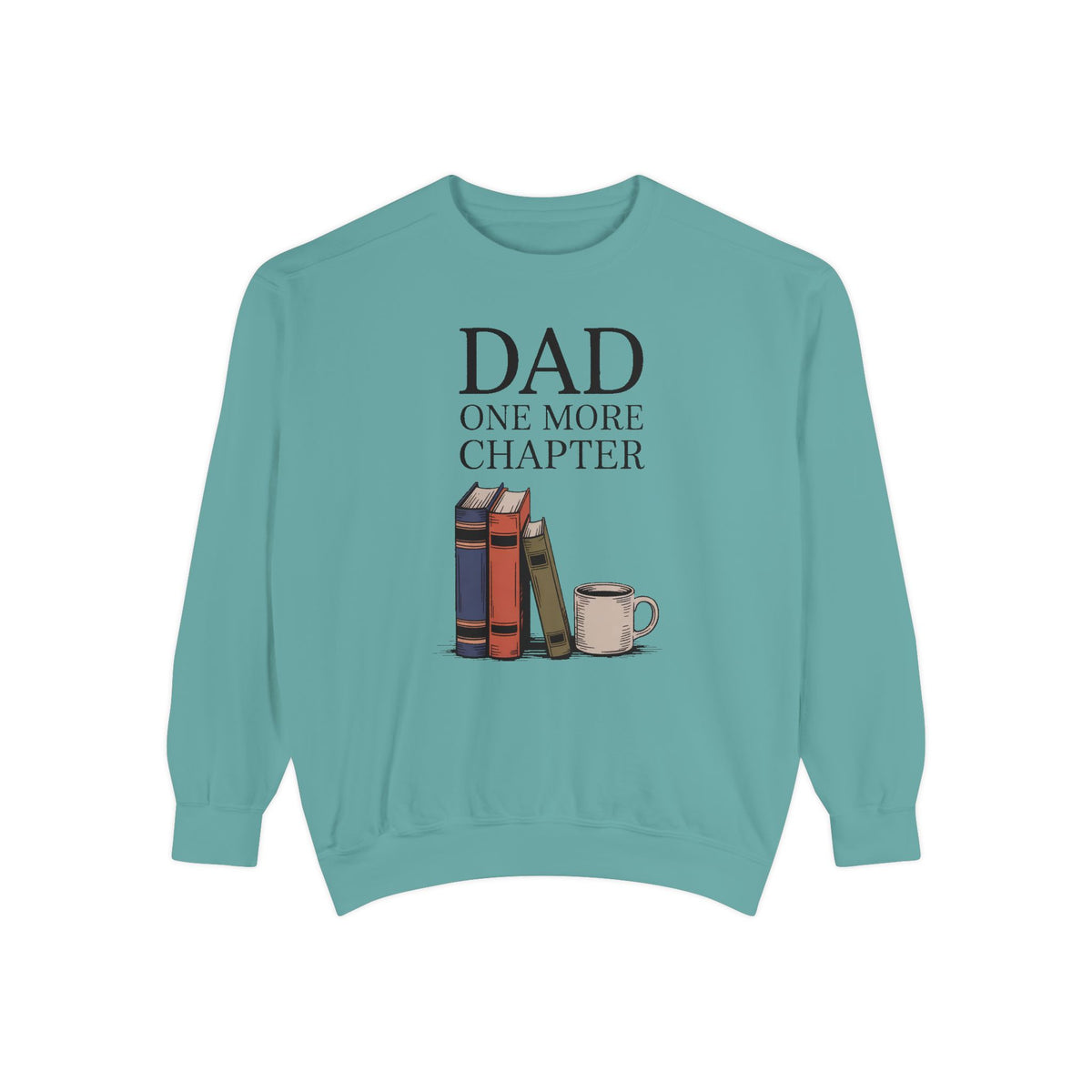 Dad Reader Sweatshirt, One More Chapter Crewneck, Father's Day Gift For Book Lover Dad, Bookish Dad Gift, Reading Dad Sweatshirt, Gift For…