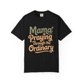 Christian Mom Shirt, Mama Praying Through The Ordinary Tee, Faith Based Gift For Mom, Religious Mom Shirt, Christian Mama Gift, Mothers Day…
