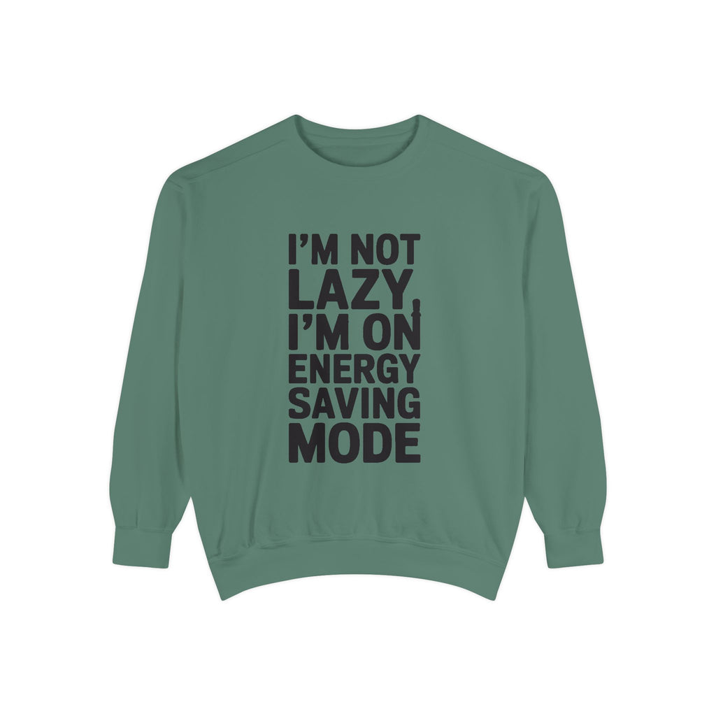 I'm Not Lazy I'm On Energy Saving Mode Sweatshirt, Funny Embroidered Crewneck, Sarcastic Quote Sweatshirt, Lazy Day Gift