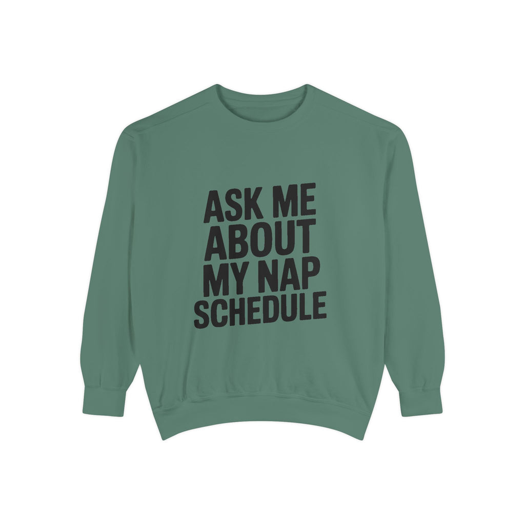 Ask Me About My Nap Schedule Sweatshirt, Funny Embroidered Crewneck, Nap Lover Gift, Cozy Minimalist Sweatshirt for Tired Adults