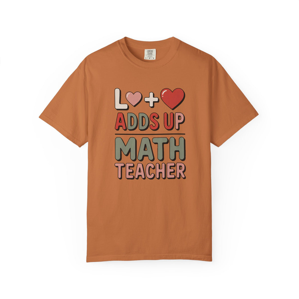 Math Teacher Shirt, Love Adds Up Tee, Valentine's Day Gift For Math Teacher, Funny Math Teacher Valentine Shirt, Teacher Appreciation Tee