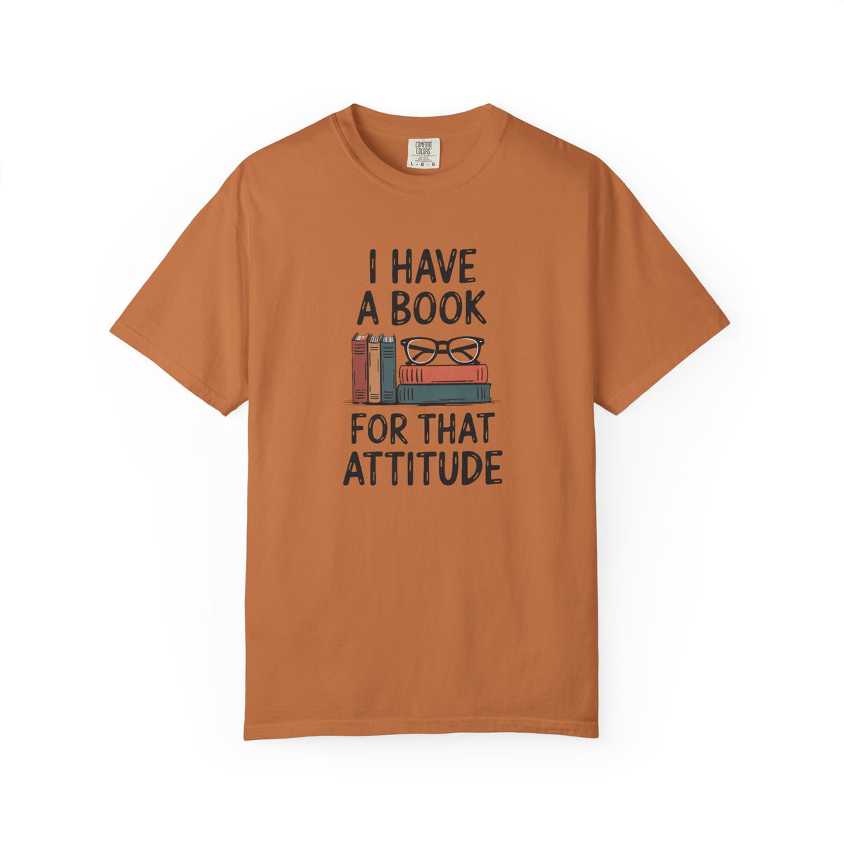 Librarian Shirt, I Have A Book For That Attitude, Funny Librarian Gift, Sarcastic Book Lover Tee, Librarian Appreciation Shirt, Bookish Gift