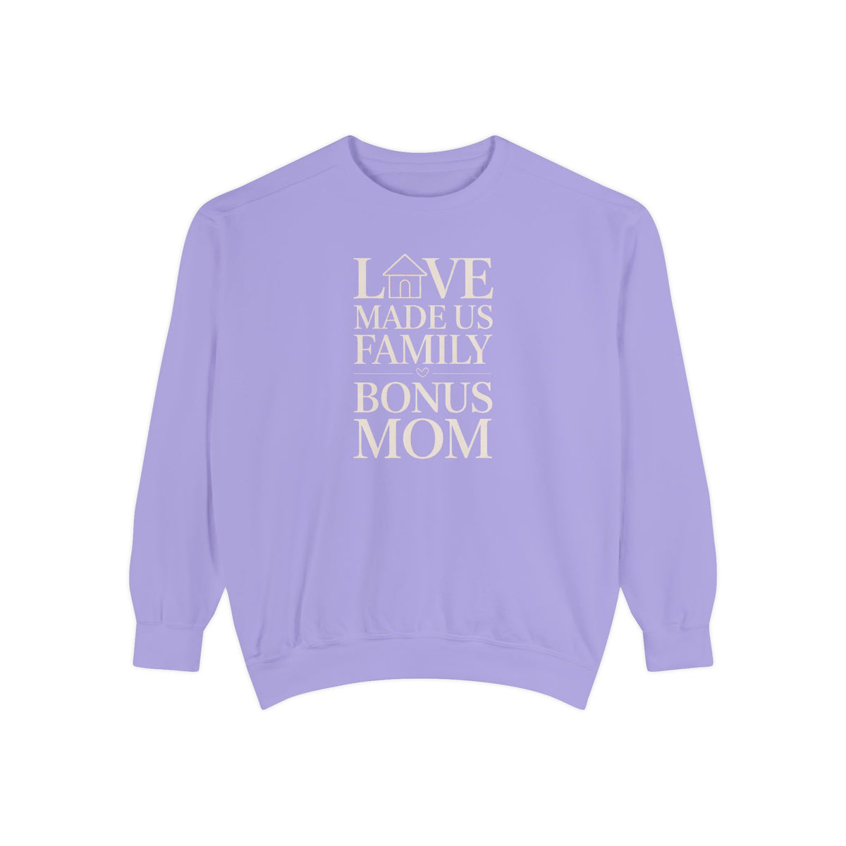 Bonus Mom Sweatshirt, Love Made Us Family Crewneck, Mother's Day Gift For Bonus Mom, Stepmom Gift, Blended Family Sweatshirt, Bonus Mom Gift