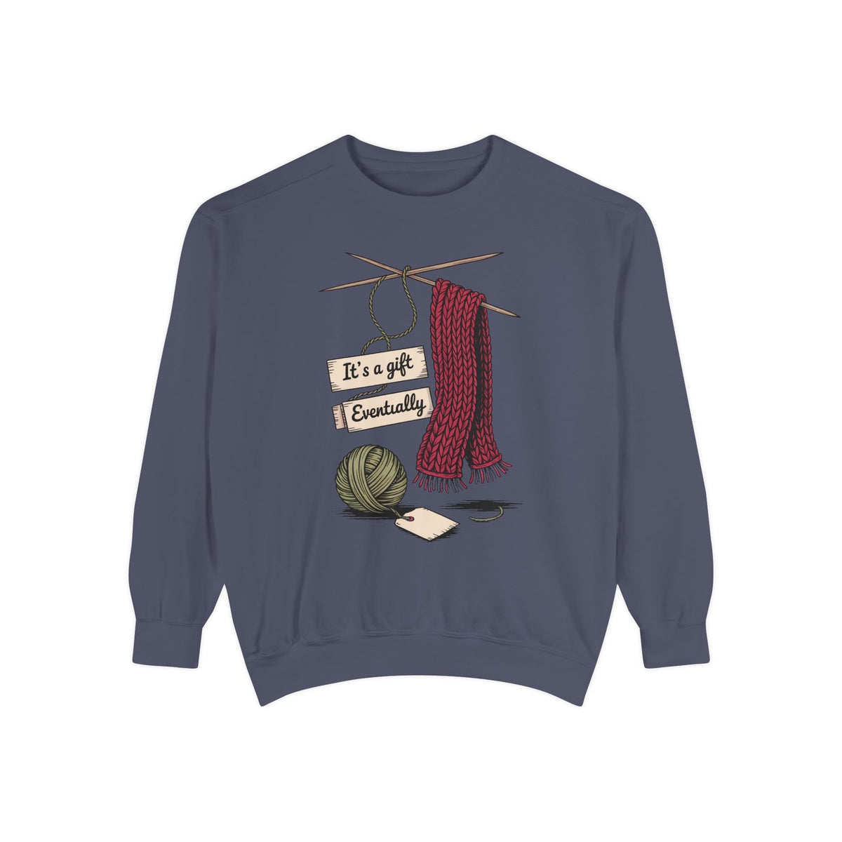 Knitter Christmas Sweatshirt, It's A Gift Eventually, Funny Knitting Crewneck, Christmas Gift For Knitter, Yarn Lover Sweatshirt, Crafter H…