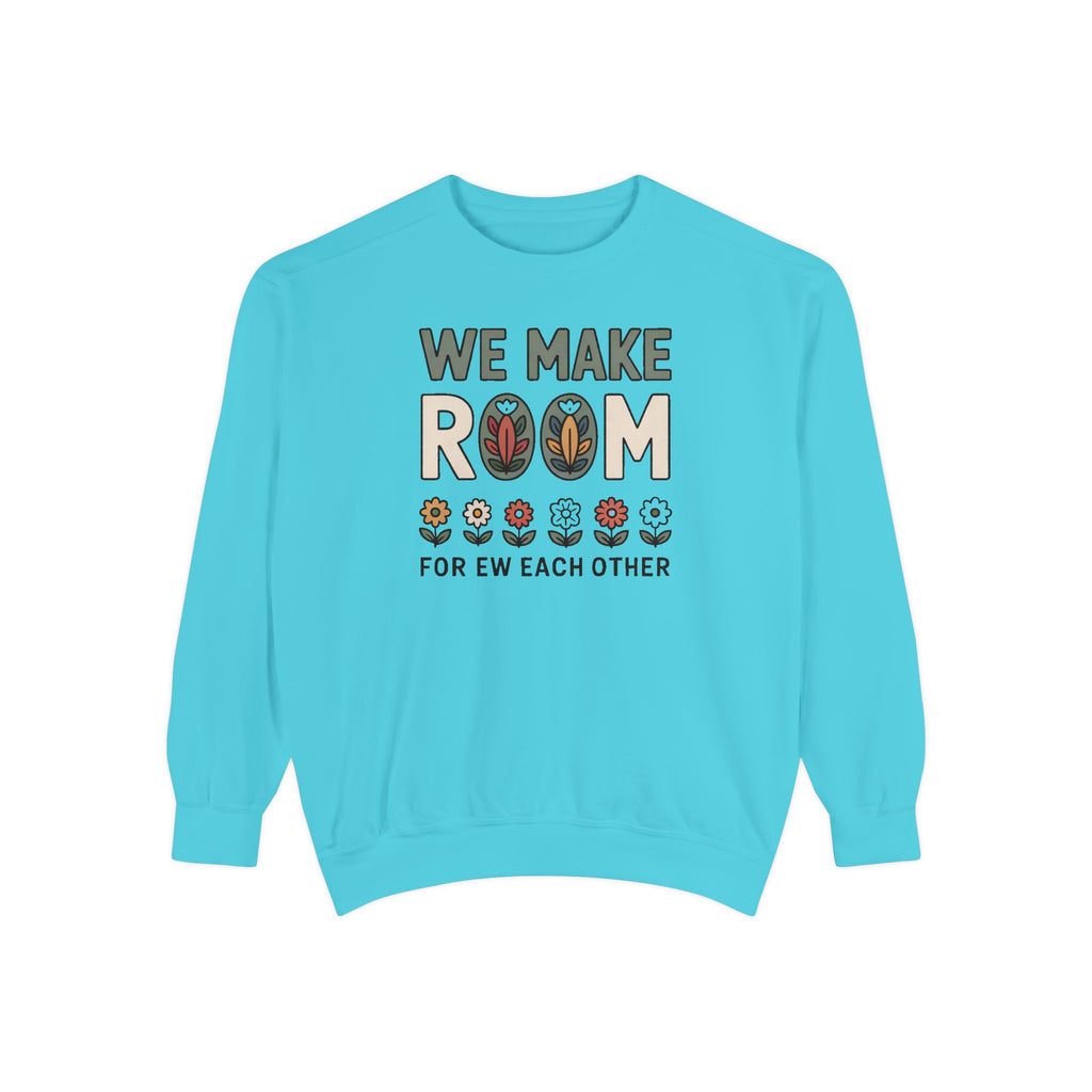 We Make Room For Each Other Sweatshirt, Friendship Support Gift, Faith Based Crewneck, Positive Message Sweatshirt For Friends, Encourageme…