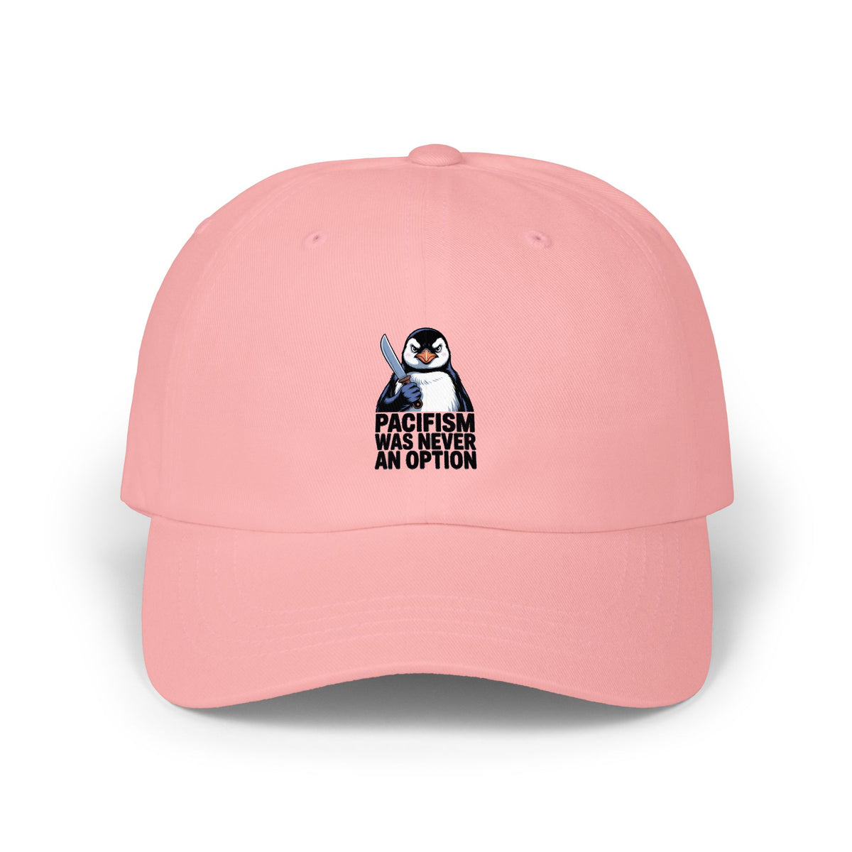 Funny Penguin Dad Hat, Pacifism Was Never An Option Cap, Sarcastic Penguin Embroidered Hat, Funny Animal Gift