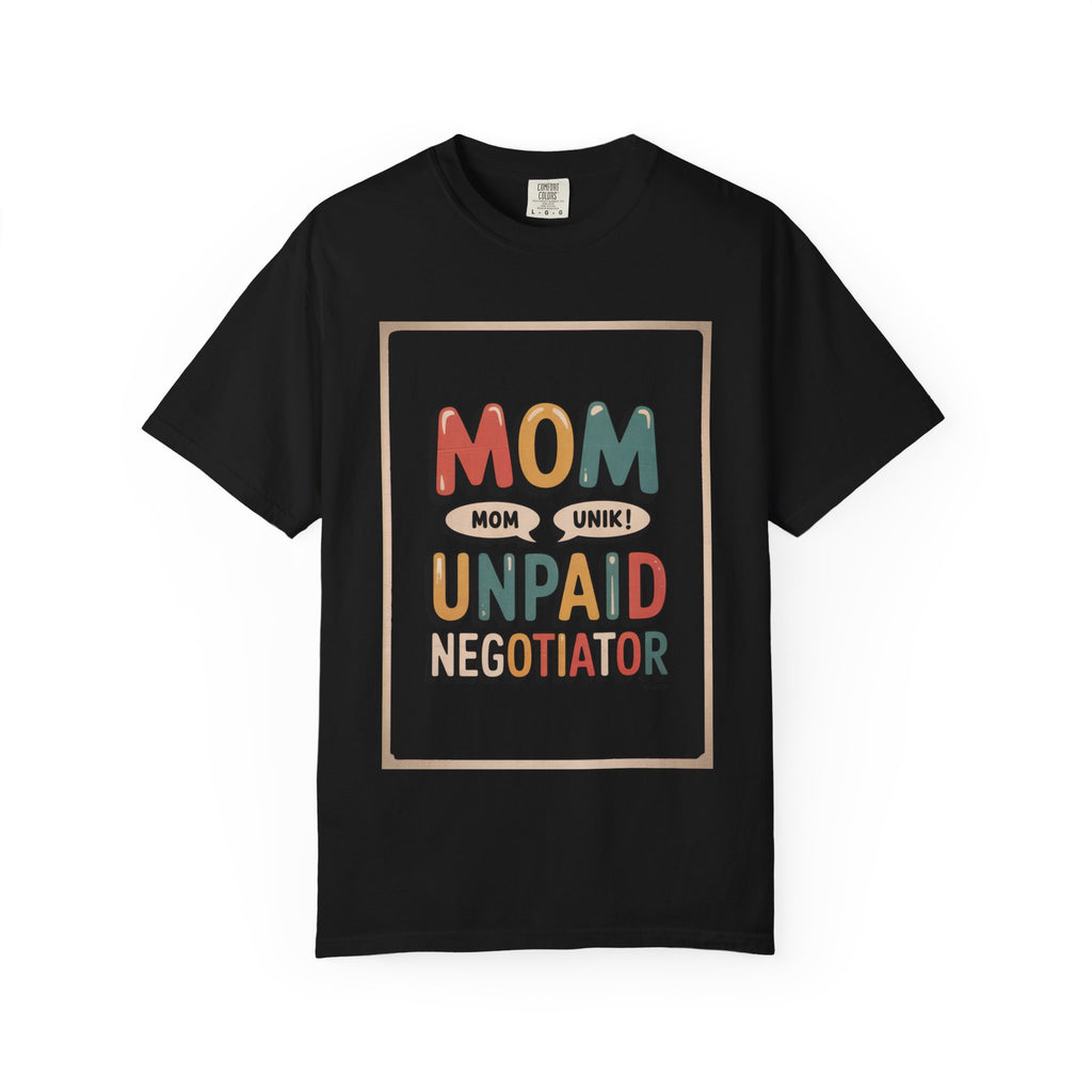 Mom Shirt, Unpaid Negotiator Tee, Funny Mom Sarcasm Gift, Retro Mom Life Shirt, Sarcastic Mom Gift, Mother's Day Shirt