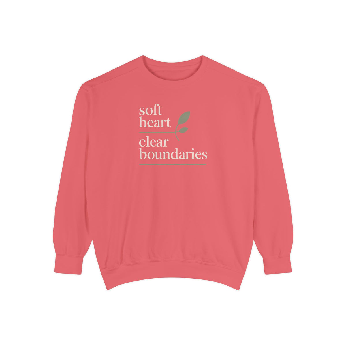 Soft Heart Clear Boundaries Sweatshirt, Gift For Women, Faith Sweatshirt, Positive Message Crewneck, Self Love Gift, Boundaries Matter Tee