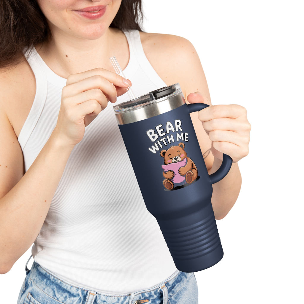 Bear With Me Travel Mug 40oz, Cute Bear Tumbler, Funny Sleepy Bear Insulated Cup With Handle And Straw, Bear Lover Gift