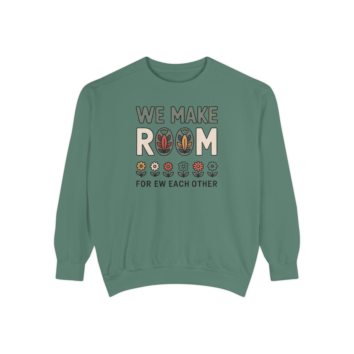 We Make Room For Each Other Sweatshirt, Friendship Support Gift, Faith Based Crewneck, Positive Message Sweatshirt For Friends, Encourageme…