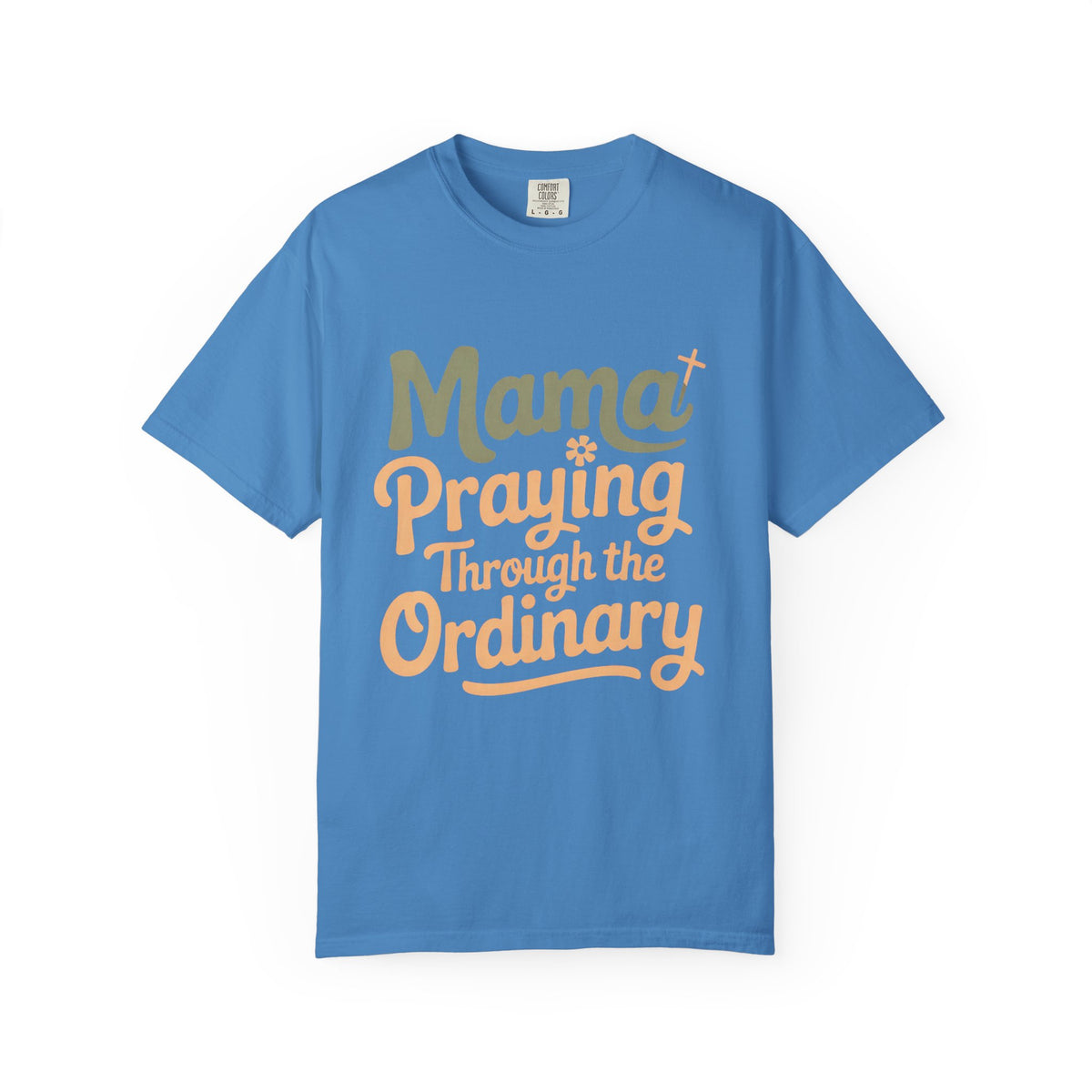 Christian Mom Shirt, Mama Praying Through The Ordinary Tee, Faith Based Gift For Mom, Religious Mom Shirt, Christian Mama Gift, Mothers Day…