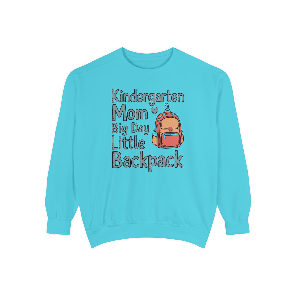 Kindergarten Mom Sweatshirt, Big Day Little Backpack Crewneck, Back To School Gift For Mom, First Day of Kindergarten Shirt, Mom Of Kinderg…