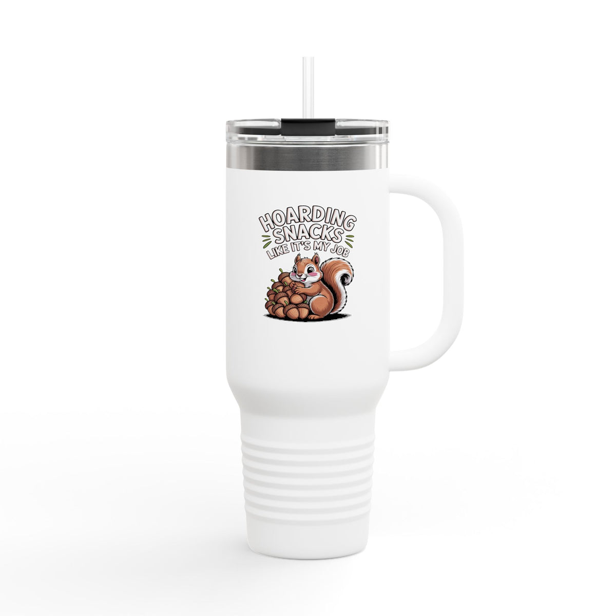 Funny Squirrel Travel Mug, Hoarding Snacks Like It's My Job Tumbler, Cute Squirrel 40oz Cup, Snack Lover Gift, Nature Lover Tumbler
