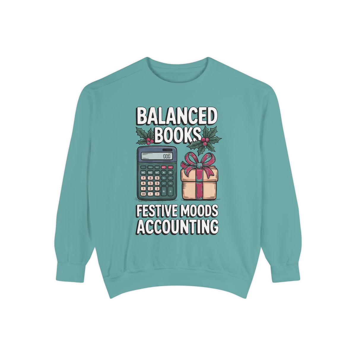 Accountant Christmas Sweatshirt, Balanced Books Festive Moods, Accounting Team Gift, Funny Accountant Crewneck, Christmas Gift For Accounta…