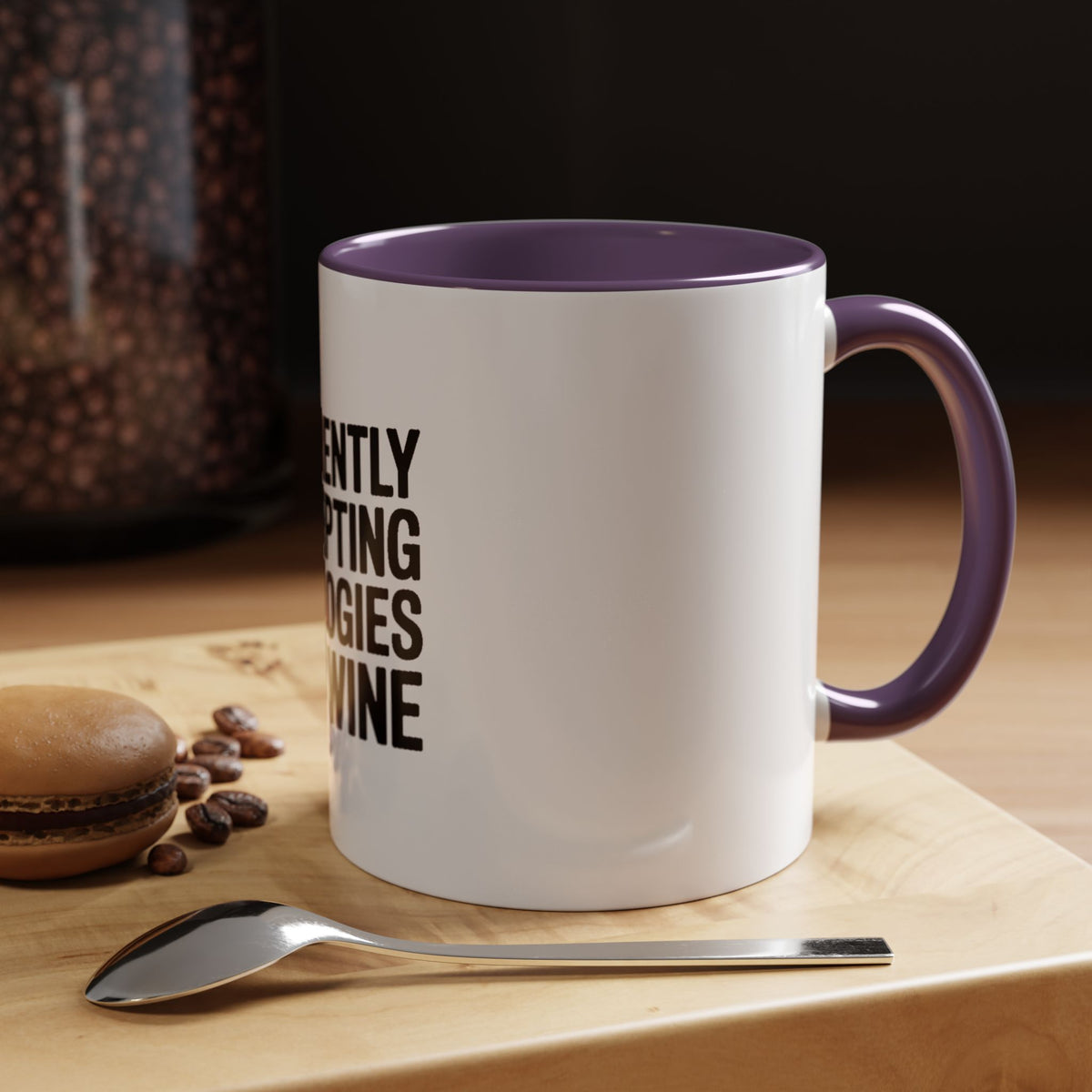 Currently Accepting Apologies And Wine Mug, Funny Sarcastic Coffee Mug, Wine Lover Gift, Bold Typography Mug, Gift For Her