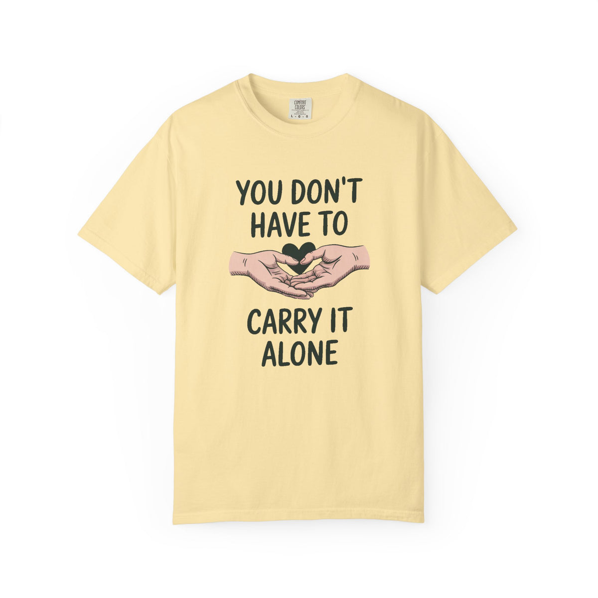 Mental Health Support Shirt, You Don't Have To Carry It Alone Tee, Mental Health Awareness Gift, Support Shirt For Friend, Therapist Gift