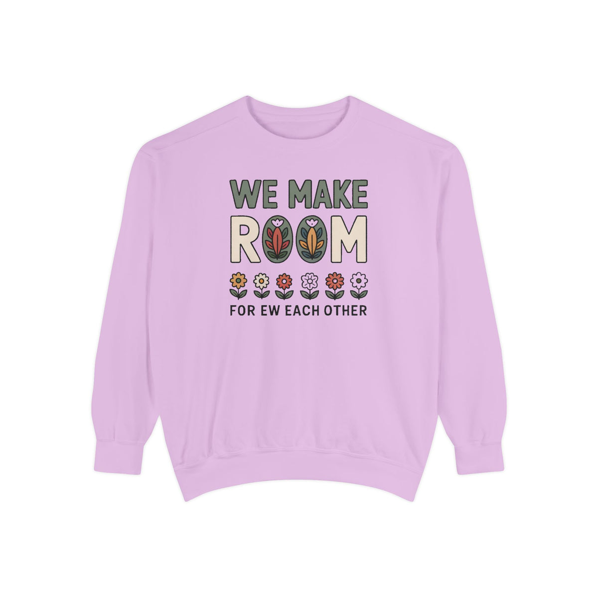 We Make Room For Each Other Sweatshirt, Friendship Support Gift, Faith Based Crewneck, Positive Message Sweatshirt For Friends, Encourageme…