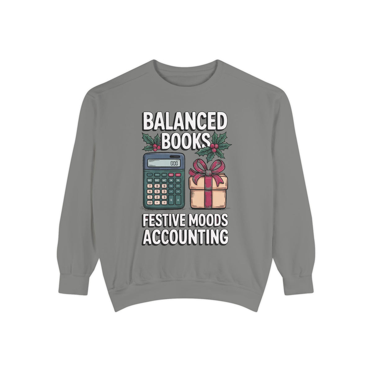 Accountant Christmas Sweatshirt, Balanced Books Festive Moods, Accounting Team Gift, Funny Accountant Crewneck, Christmas Gift For Accounta…
