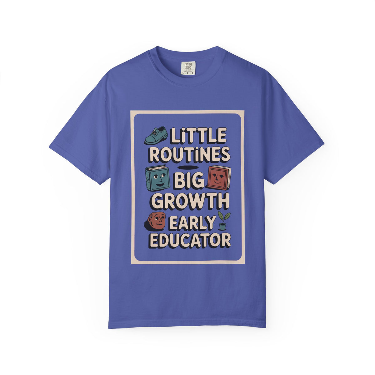 Early Childhood Educator Shirt, Little Routines Big Growth Tee, Preschool Teacher Gift, Early Educator Retirement Gift, Pre-K Teacher Shirt