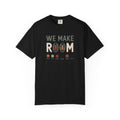 We Make Room Shirt, Faith Based Gift For Friend, Positive Message Tee, Support Group Gift, Inclusion Shirt, Encouragement Gift For Her
